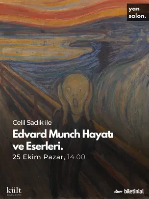 Celil Sadık ile Edvard Munch Hayatı ve Eserleri