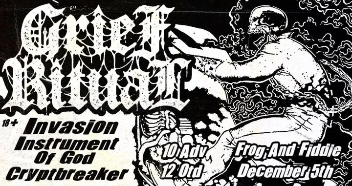 GLHC PRESENTS... GRIEF RITUAL // INVASION // INSTRUMENT OF GOD // CRYPTBREAKER