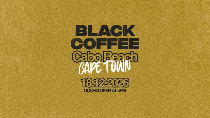 Black Coffee EXCLUSIVE - Cape Town 18 December 2026