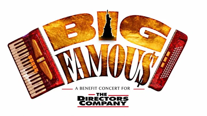 BIG FAMOUS: A Benefit Concert for The Directors Company