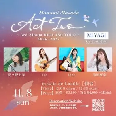 ［ MIYAGI ］増田桜美 3rd アルバム "Act Two" リリースツアー