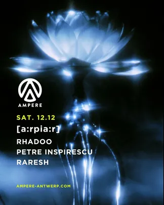 Ampere presents: [a:rpia:r] Raresh, Petre Inspirescu, Rhadoo