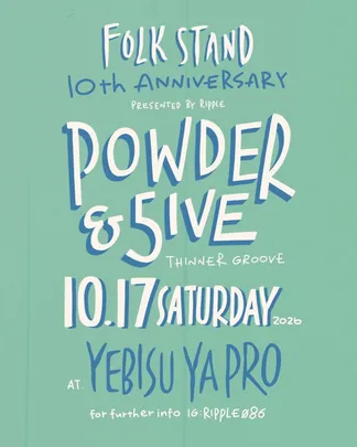 FOLK STAND 10th Anniversary presented by RIPPLE