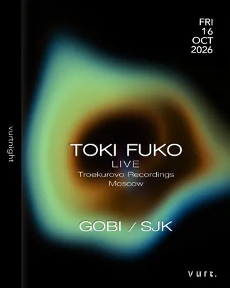 vurtnight Toki Fuko Live