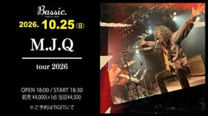 『M.J.Q tour 2026』