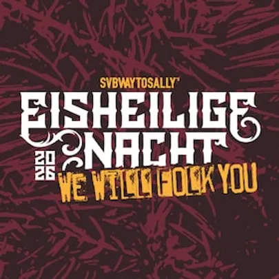 EISHEILIGE NACHT - SUBWAY TO SALLY + FIDDLER'S GREEN + MANNTRA +SAINT CITY ORCHESTRA