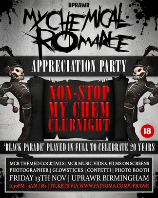 My Chemical Romance Appreciation Party 💀 Non-Stop My Chem Night: Songs from Every Era + Black Parade Played in FULL 🩸 Friday 13th November 2026 UPRAWR Birmingham 🖤