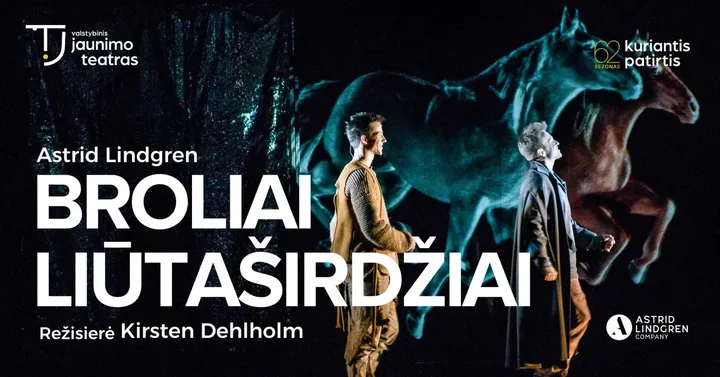 BROLIAI LIŪTAŠIRDŽIAI. Rež. Kirsten Dehlholm