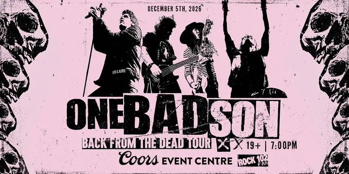 ONE BAD SON: BACK FROM THE DEAD TOUR | 19+