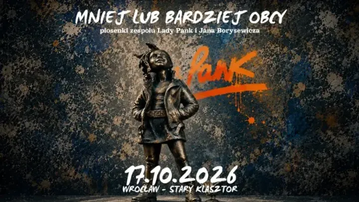 MNIEJ LUB BARDZIEJ OBCY - piosenki Lady Pank i Jana Borysewicza