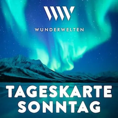 WunderWelten: Tageskarte Sonntag