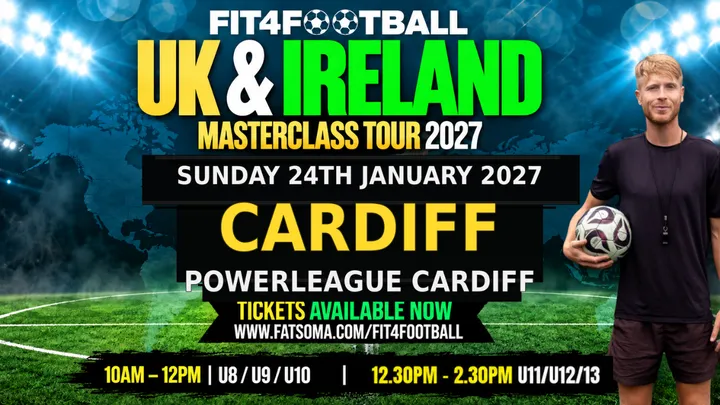 CARDIFF FIT4FOOTBALL MASTERCLASS - U8/U9/U10 - SUN 24TH JAN 2027 - 10AM - 12PM