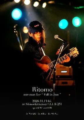 Ritomo one-man live “Fall in Jam”