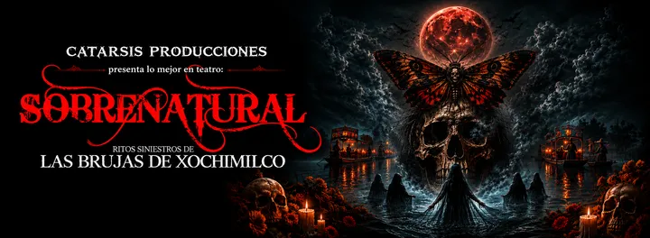 SOBRENATURAL LAS BRUJAS DE XOCHIMILCO FUNCION 4