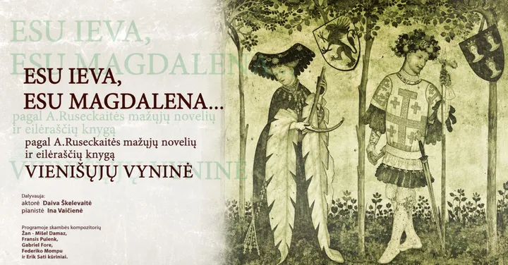 ''Esu Ieva, esu Magdalena...''!