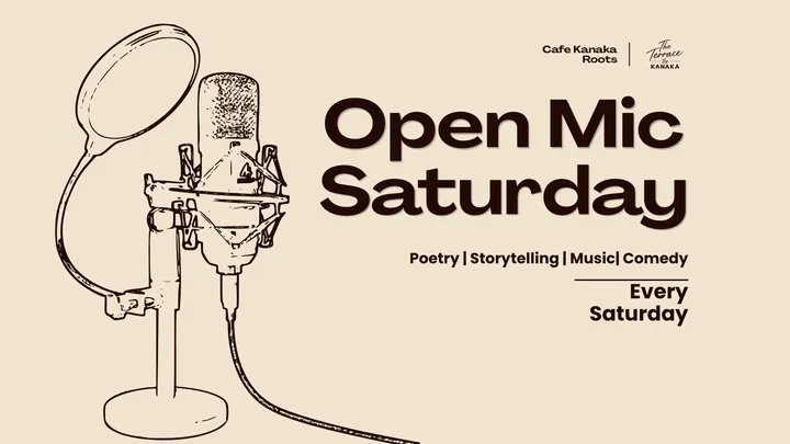 Saturday Open Mic at The Terrace By Kanaka