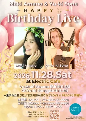Maki Amano & Yu-ki Sone Happy Birthday Live - 2026.11.28(Sat) -