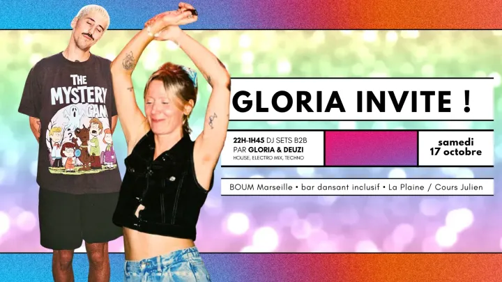 GLORIA INVITE ! B2B GLORIA x DEUZI (ELECTRO, HOUSE, TECHNO)