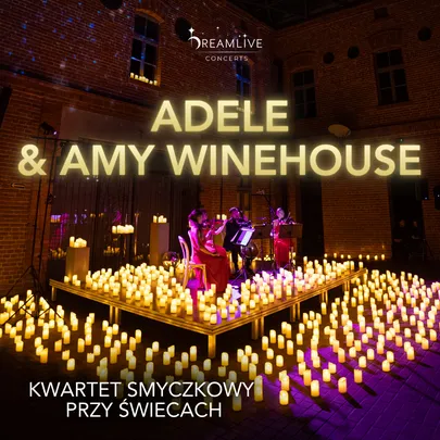 ADELE & AMY WINEHOUSE by Dreamlive Concerts | Bytom
