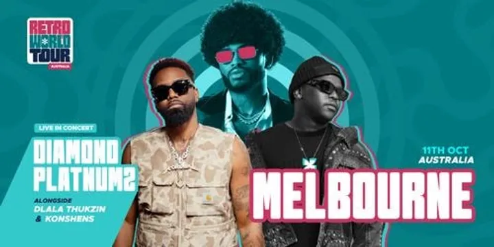 Retro World Tour Australia: Diamond Platnumz Live in Melbourne with KONSHENS and DLALA THUKZIN