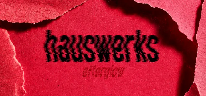 Hauswerks: Afterglow