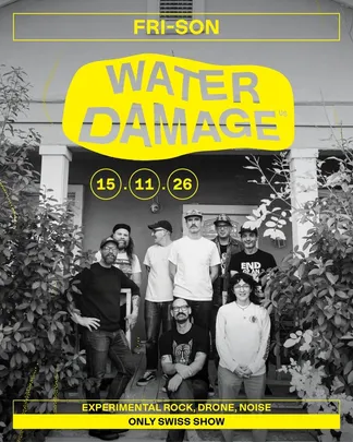 WATER DAMAGE (US) + SUPPORT : FILM 2 (CH)