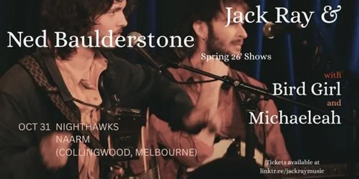 Jack Ray & Ned Baulderstone Live at Nighthawks