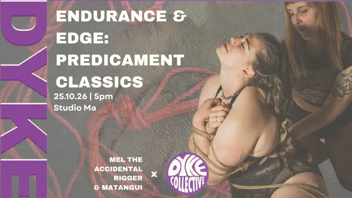DYKE SHIBARI - ENDURANCE & EDGE: PREDICAMENT CLASSICS