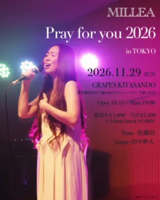 MILLEA 「 Pray for you 2026 in TOKYO」