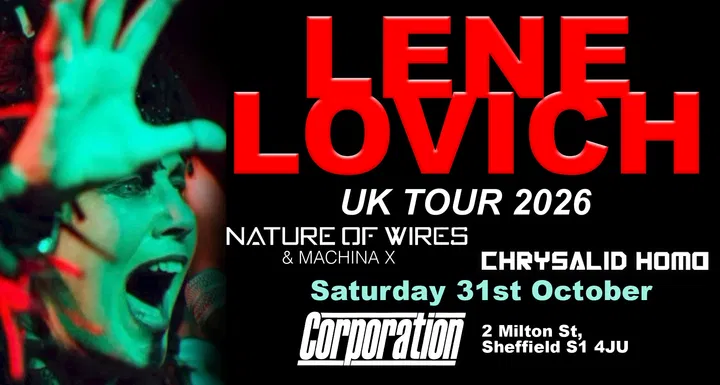 LENE LOVICH + NATURE OF WIRES & MACHINA X + CHRYSALID HOMO - SHEFFIELD