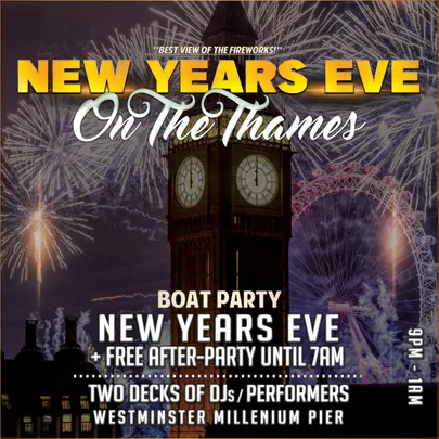 Fireworks on the Thames - The ultimate New Years Eve party / 2026/27 - selling out