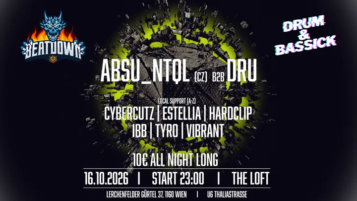 BEATDOWN x DRUM & BASSICK w/ Absu_NTQL