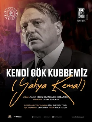 KENDİ GÖK KUBBEMİZ (YAHYA KEMAL)