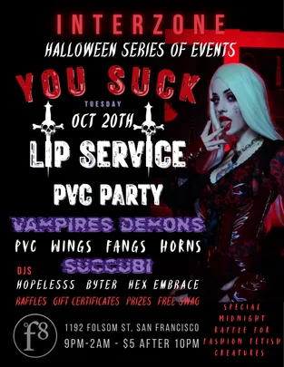 INTERZONE - You Suck & Lip Service Party