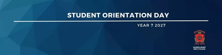 Year 7 2027 Student Orientation Day