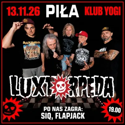 LUXTORPEDA & SIQ & FLAPJACK | YOGI KLUB PIŁA | 13 listopada 2026