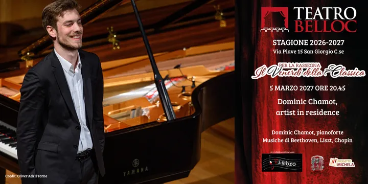IL VENERDI' DELLA CLASSICA - Dominic Chamot, artist in residence