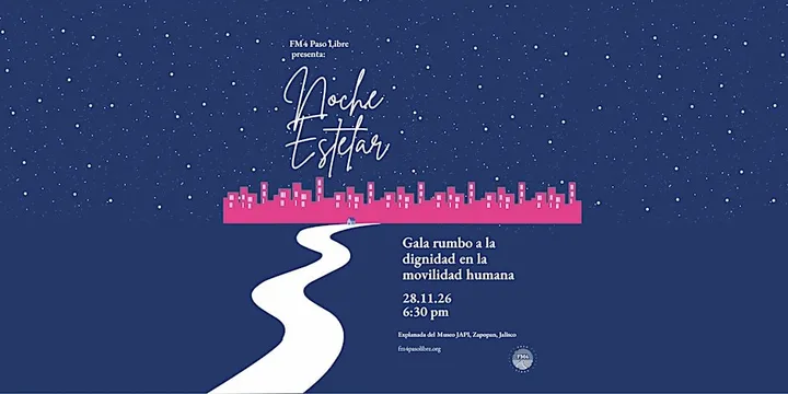 NOCHE ESTELAR Gala rumbo a la dignidad en la movilidad humana