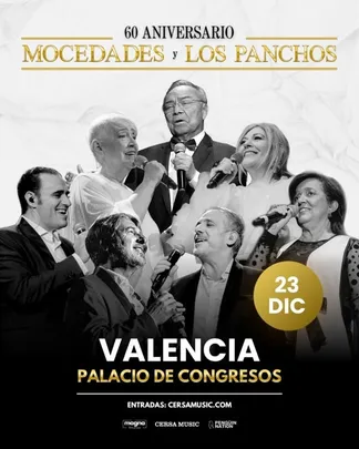 MOCEDADES Y LOS PANCHOS EN VALENCIA - 60 ANIVERSARIO