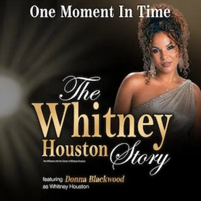 One Moment In Time – The Whitney Houston Story