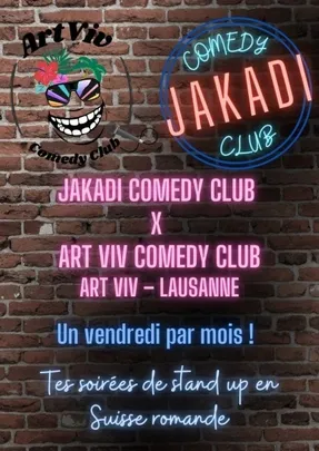 Jakadi Comedy Club – Lausanne/Art Viv