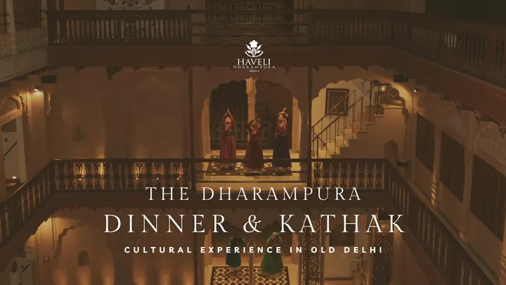 The Dharampura Dinner & Kathak Evening