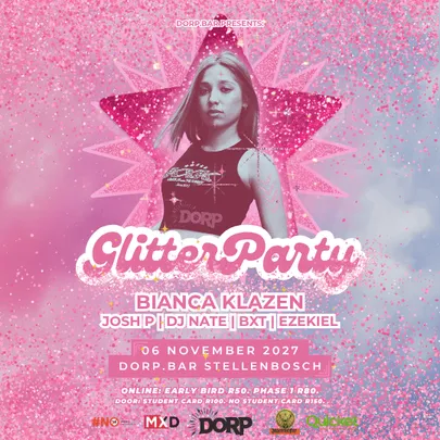 GLITTER PARTY Ft. Bianca Klazen & more at Dorp Bar Stellenbosch