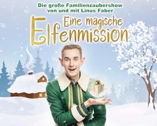 Linus Faber Eine magische Elfenmission - Linus Faber Eine magische Elfenmission