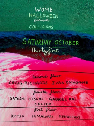WOMB HALLOWEEN PRESENTS COLLISIONS