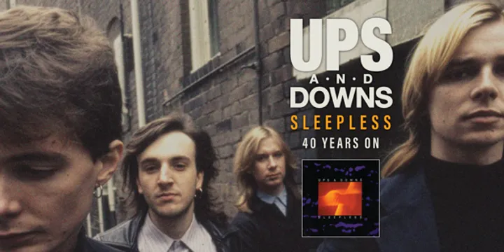UPS & DOWNS | 'Sleepless' 40 Years On