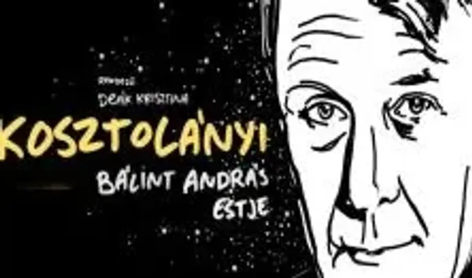 Kosztolányi - Bálint András estje