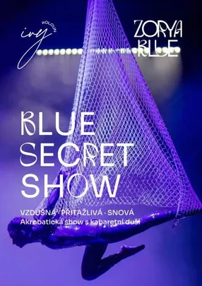 Blue Secret Show: vzdušná, přitažlivá, snová