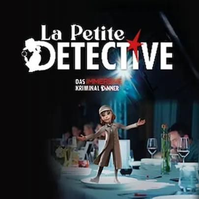 La Petite Détective - Immersives Dinner - 3D Krimidinner - Kulinarischer Genuss und garantierte Unterhaltung