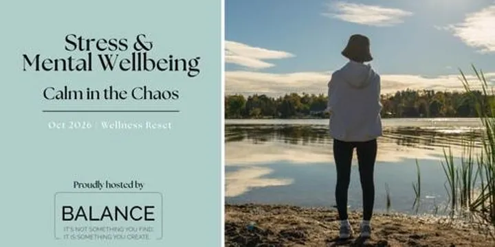 Stress & Mental Wellbeing: Calm in the Chaos - Springfield, Brisbane, Oct 2026